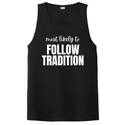 Most Likely To Follow Tradition PosiCharge Competitor Tank