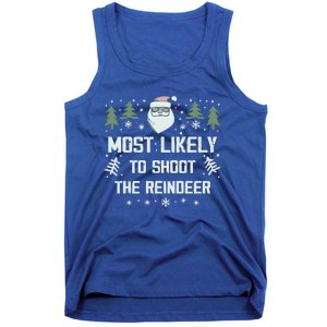 Most Likely To Shoot The Reindeer Family Matching Christmas Gift Tank Top