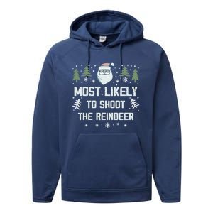 Most Likely To Shoot The Reindeer Family Matching Christmas Gift Performance Fleece Hoodie