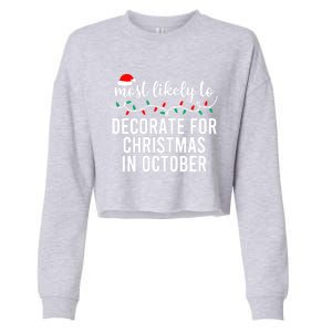 Most Likely To Christmas Gift Matching Family Pajamas Funny Gift Cropped Pullover Crew