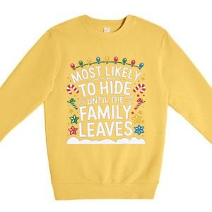 Most Likely To Hide Funny Matching Family Christmas Pajama Premium Crewneck Sweatshirt