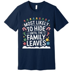 Most Likely To Hide Funny Matching Family Christmas Pajama Premium T-Shirt