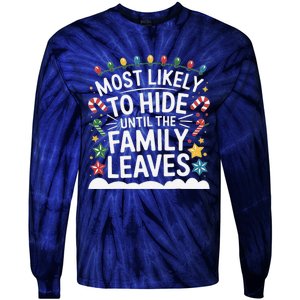 Most Likely To Hide Funny Matching Family Christmas Pajama Tie-Dye Long Sleeve Shirt