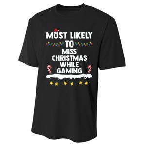 Most Likely To Miss Christmas While Gaming Family Christmas Performance Sprint T-Shirt