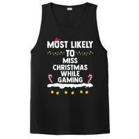 Most Likely To Miss Christmas While Gaming Family Christmas PosiCharge Competitor Tank