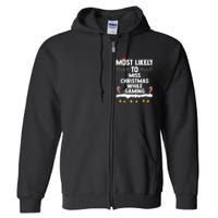 Most Likely To Miss Christmas While Gaming Family Christmas Full Zip Hoodie