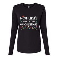 Most Likely To Be On Call On Christmas Xmas Pajamas Womens Cotton Relaxed Long Sleeve T-Shirt