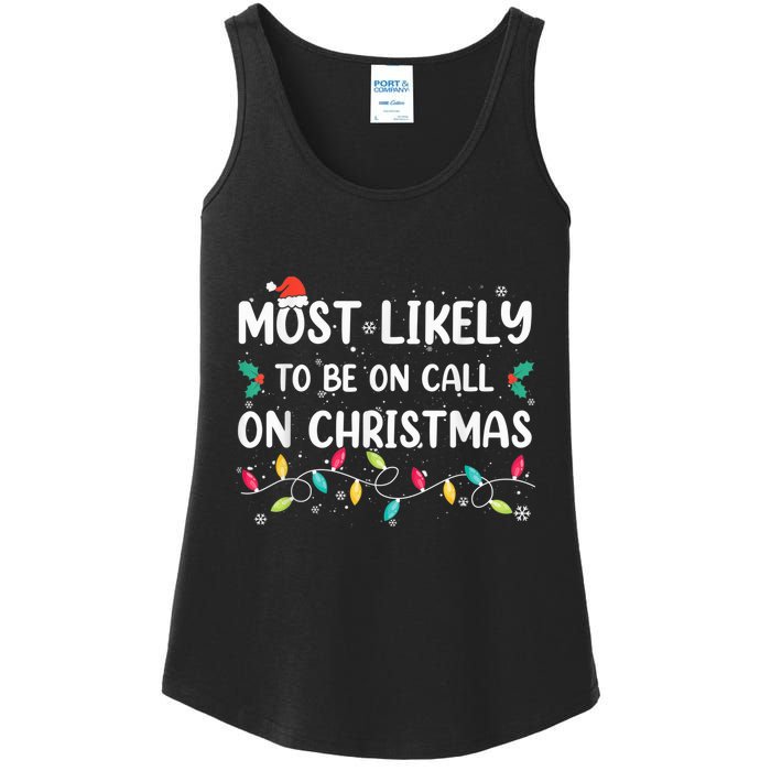 Most Likely To Be On Call On Christmas Xmas Pajamas Ladies Essential Tank