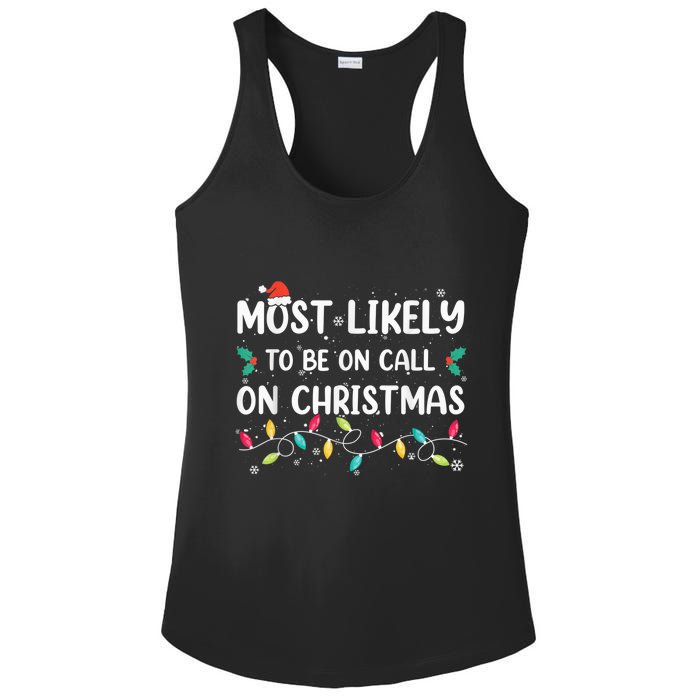 Most Likely To Be On Call On Christmas Xmas Pajamas Ladies PosiCharge Competitor Racerback Tank