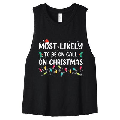 Most Likely To Be On Call On Christmas Xmas Pajamas Women's Racerback Cropped Tank