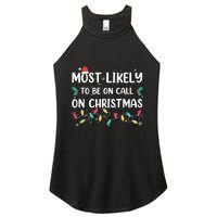 Most Likely To Be On Call On Christmas Xmas Pajamas Women's Perfect Tri Rocker Tank