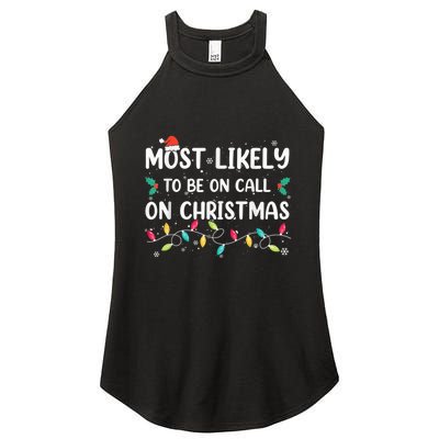 Most Likely To Be On Call On Christmas Xmas Pajamas Women's Perfect Tri Rocker Tank