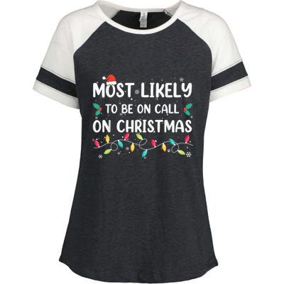 Most Likely To Be On Call On Christmas Xmas Pajamas Enza Ladies Jersey Colorblock Tee