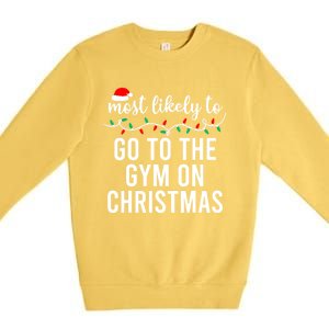 Most Likely To Go To The Gym On Christmas Family Pajamas Premium Crewneck Sweatshirt