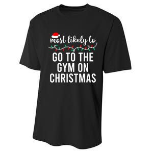 Most Likely To Go To The Gym On Christmas Family Pajamas Performance Sprint T-Shirt