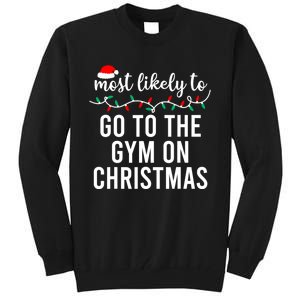 Most Likely To Go To The Gym On Christmas Family Pajamas Tall Sweatshirt