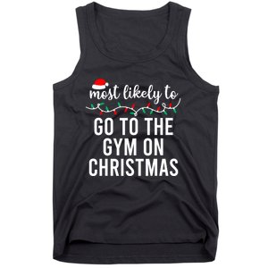 Most Likely To Go To The Gym On Christmas Family Pajamas Tank Top