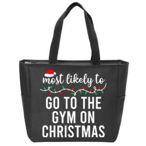 Most Likely To Go To The Gym On Christmas Family Pajamas Zip Tote Bag