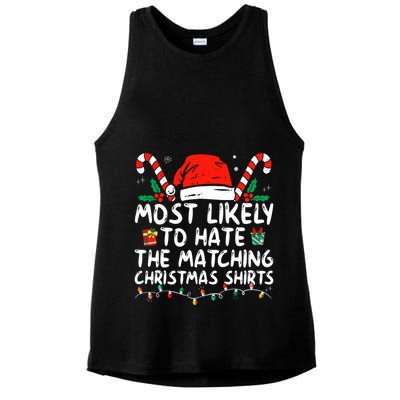 Most Likely To Hate Matching Christmas Funny Family Matching Ladies PosiCharge Tri-Blend Wicking Tank