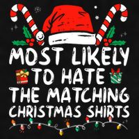 Most Likely To Hate Matching Christmas Funny Family Matching Ladies PosiCharge Tri-Blend Wicking Tank