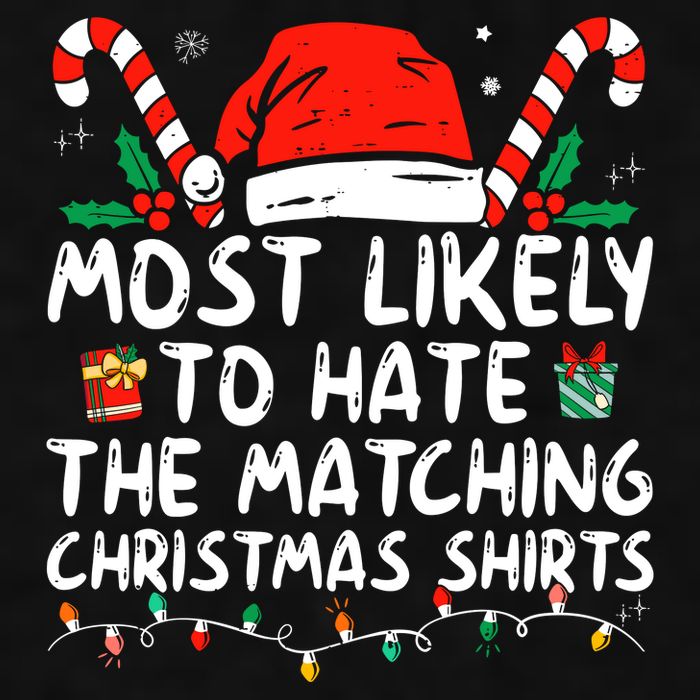 Most Likely To Hate Matching Christmas Funny Family Matching Ladies PosiCharge Tri-Blend Wicking Tank