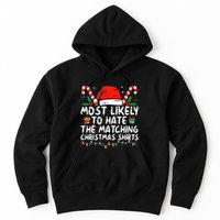 Most Likely To Hate Matching Christmas Funny Family Matching Hoodie