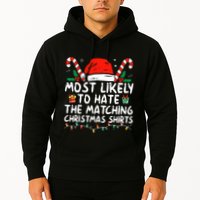 Most Likely To Hate Matching Christmas Funny Family Matching Hoodie