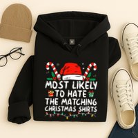 Most Likely To Hate Matching Christmas Funny Family Matching Hoodie