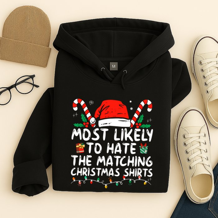 Most Likely To Hate Matching Christmas Funny Family Matching Hoodie