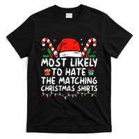 Most Likely To Hate Matching Christmas Funny Family Matching T-Shirt