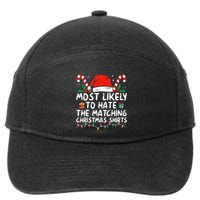 Most Likely To Hate Matching Christmas Funny Family Matching 7-Panel Snapback Hat