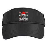 Most Likely To Hate Matching Christmas Funny Family Matching Adult Drive Performance Visor