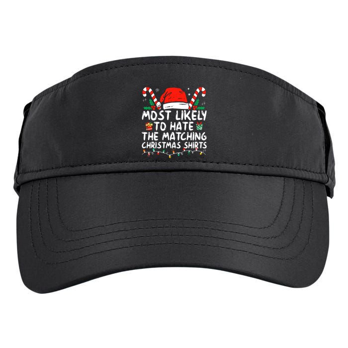 Most Likely To Hate Matching Christmas Funny Family Matching Adult Drive Performance Visor