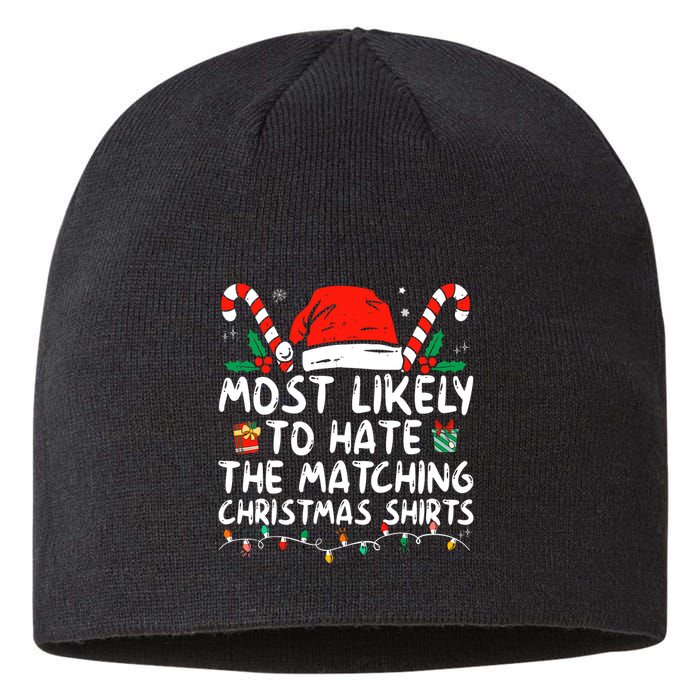 Most Likely To Hate Matching Christmas Funny Family Matching Sustainable Beanie
