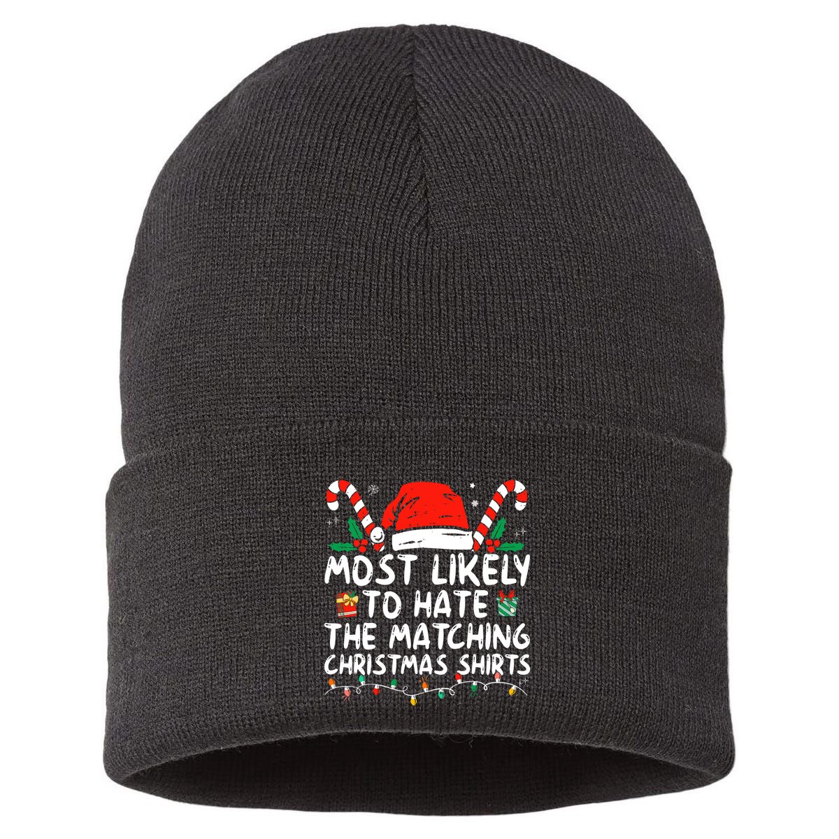 Most Likely To Hate Matching Christmas Funny Family Matching Sustainable Knit Beanie