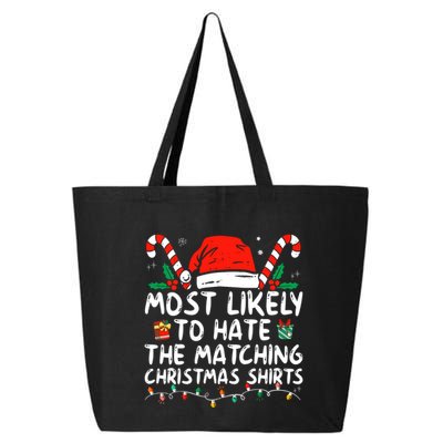 Most Likely To Hate Matching Christmas Funny Family Matching 25L Jumbo Tote
