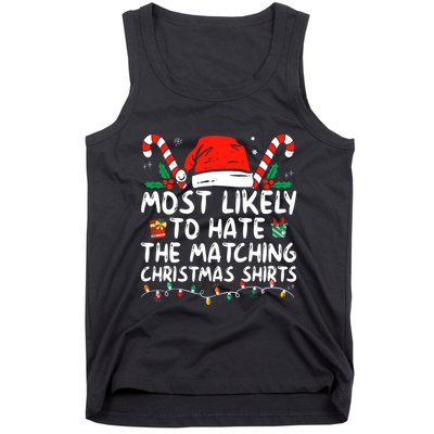 Most Likely To Hate Matching Christmas Funny Family Matching Tank Top