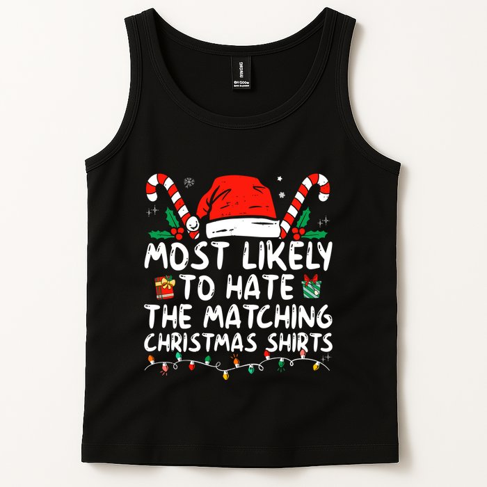 Most Likely To Hate Matching Christmas Funny Family Matching Tank Top