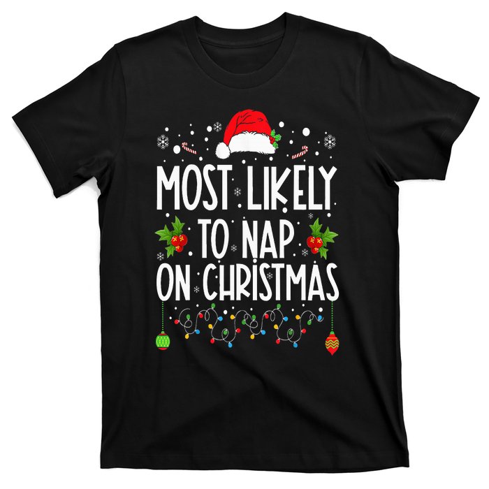 Most Likely To Nap On Christmas Family Christmas Pajamas T-Shirt