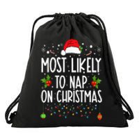 Most Likely To Nap On Christmas Family Christmas Pajamas Drawstring Bag