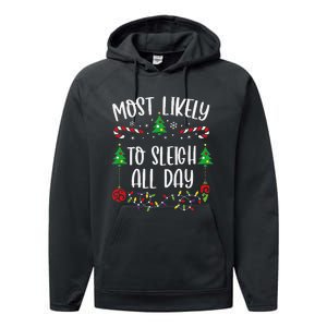 Most Likely To Sleigh All Day Funny Christmas Family Matching Cute Christmas F Performance Fleece Hoodie