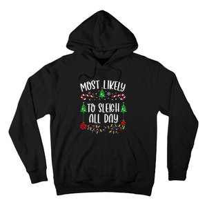 Most Likely To Sleigh All Day Funny Christmas Family Matching Cute Christmas F Hoodie