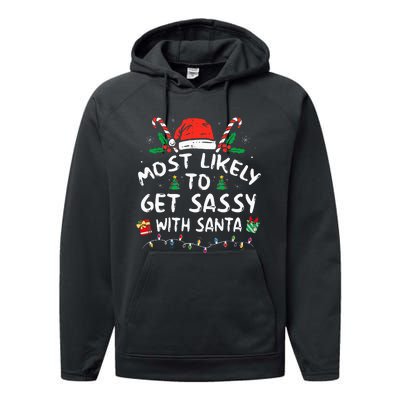 Most Likely To Get Sassy With Santa Christmas Matching Performance Fleece Hoodie