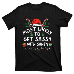 Most Likely To Get Sassy With Santa Christmas Matching T-Shirt