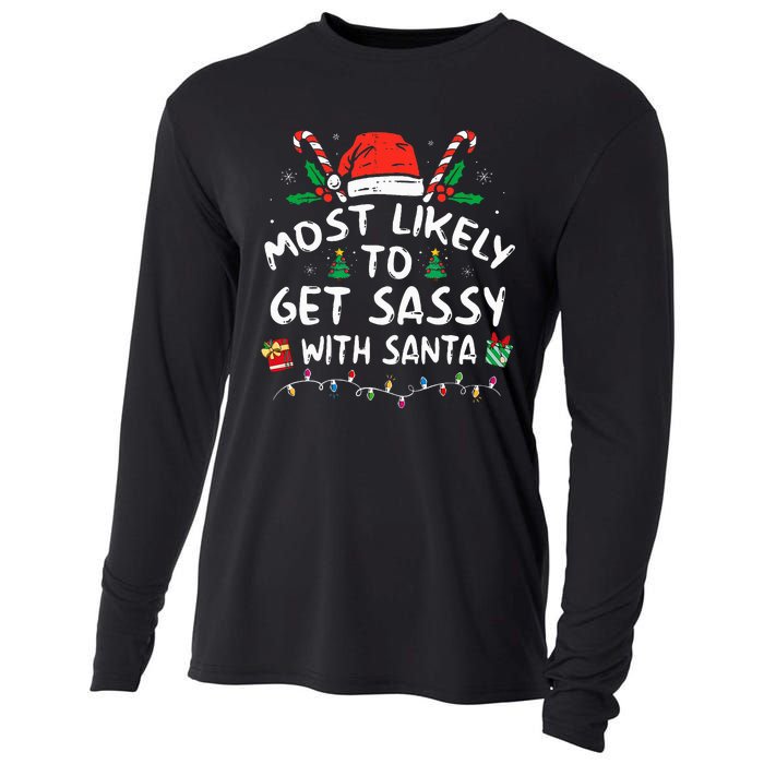 Most Likely To Get Sassy With Santa Christmas Matching Cooling Performance Long Sleeve Crew