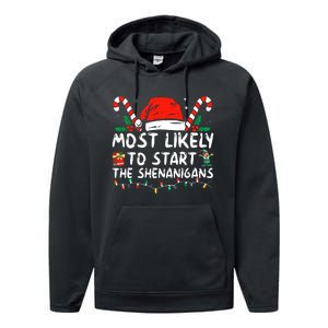 Most Likely To Start The Shenanigans Christmas Family Performance Fleece Hoodie