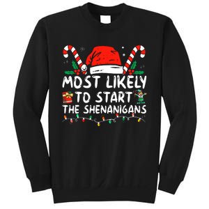 Most Likely To Start The Shenanigans Christmas Family Sweatshirt