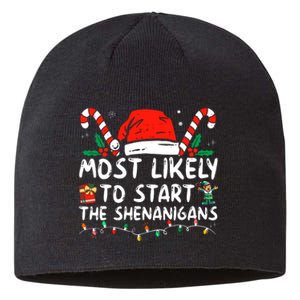 Most Likely To Start The Shenanigans Christmas Family Sustainable Beanie