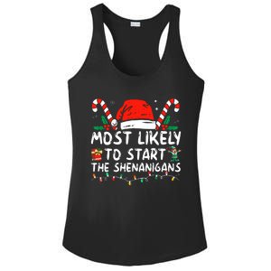 Most Likely To Start The Shenanigans Christmas Family Ladies PosiCharge Competitor Racerback Tank