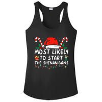 Most Likely To Start The Shenanigans Christmas Family Ladies PosiCharge Competitor Racerback Tank